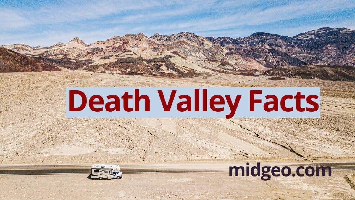 How Was Death Valley Formed Geography Facts And History