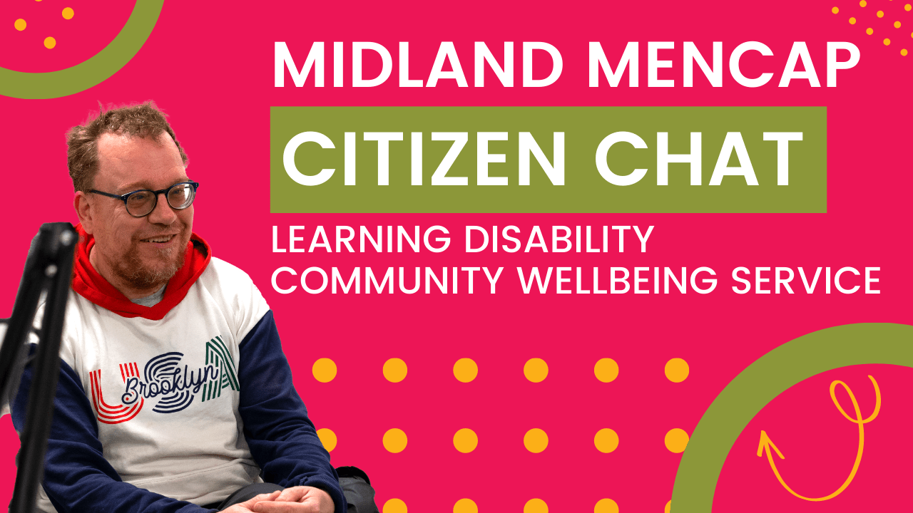 What is the Learning Disability Community Wellbeing Service? Citizen
