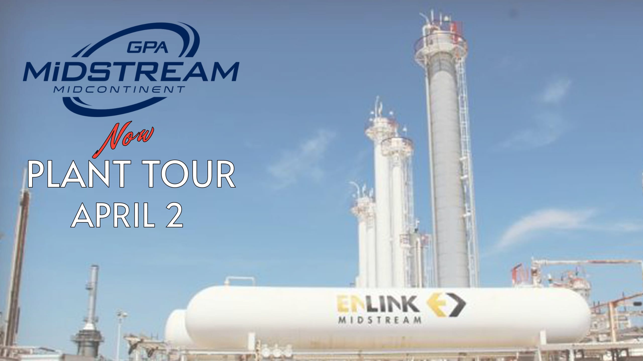 Register here for 2024 GPA Midstream Midcontinent Plant Tour April 2