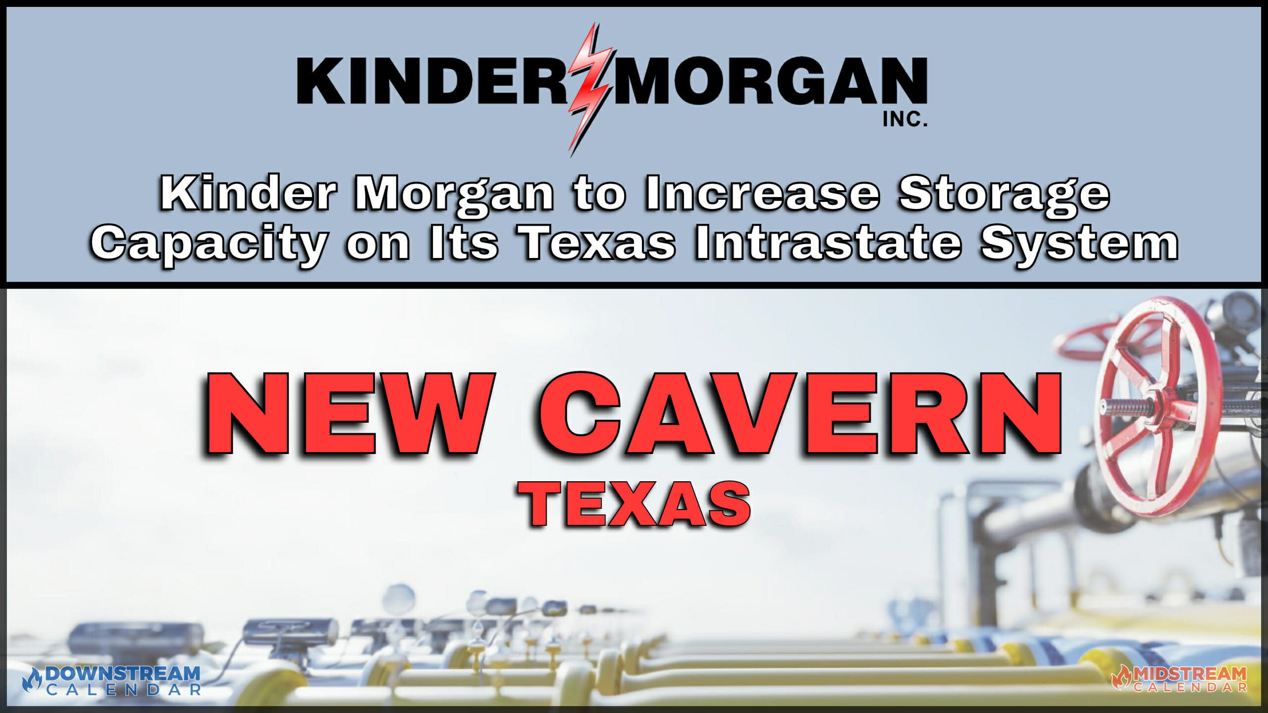 05/31 Kinder to Increase Storage Capacity on Its Texas