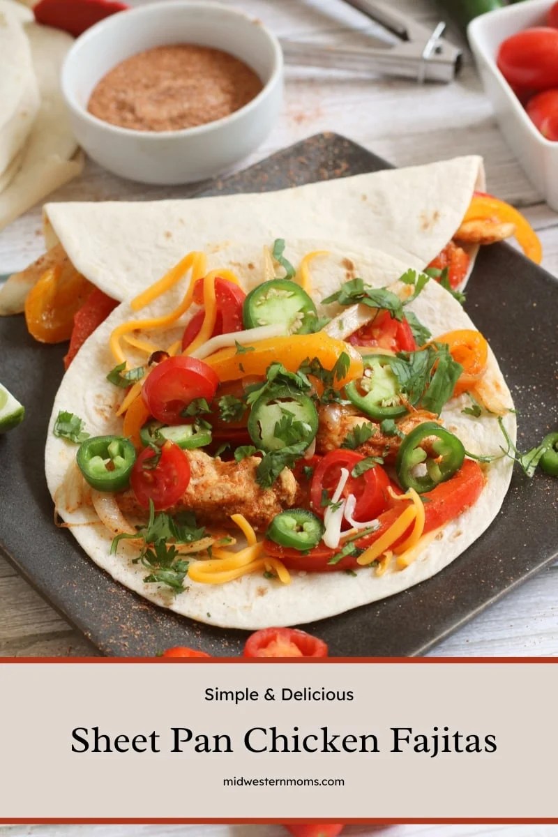 Delicious Sheet Pan Chicken Fajitas Midwestern Moms