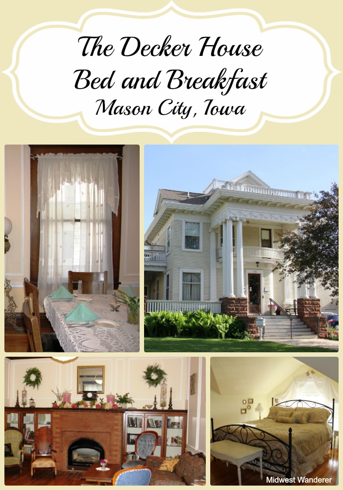 Decker House, Mason City, Iowa A Delightful Bed and Breakfast