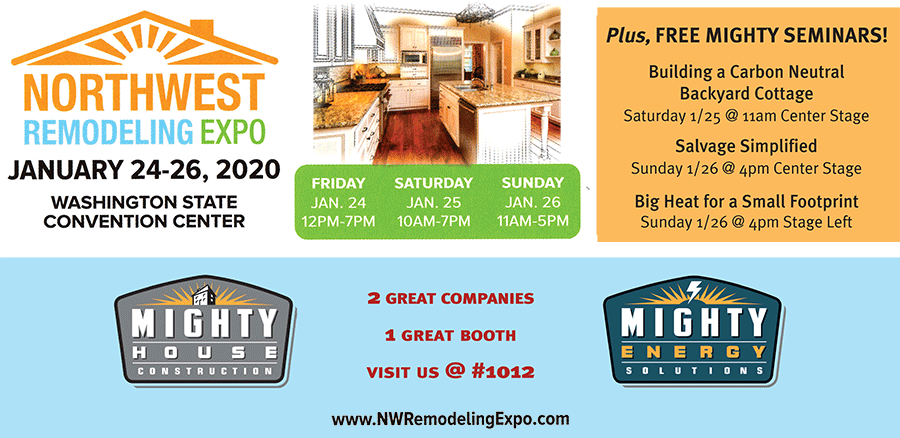 2020 Northwest Remodeling Expo Mighty House Construction