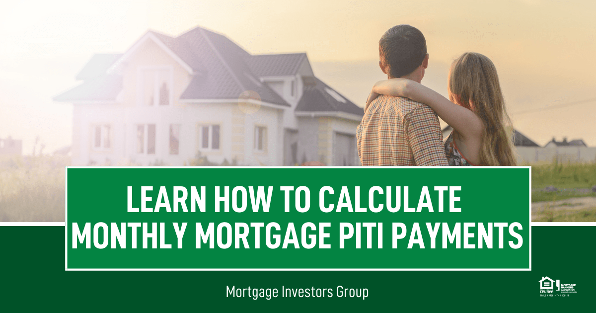Learn How to Calculate Monthly Mortgage PITI Payments Margrave
