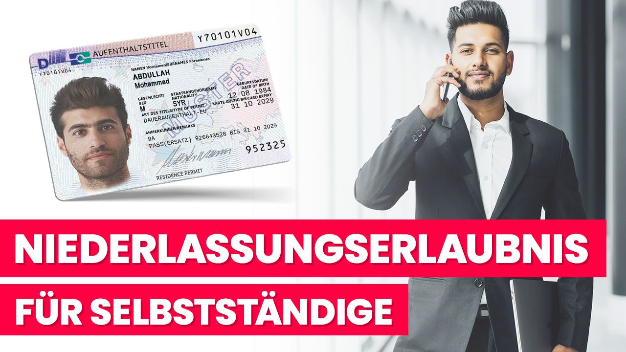 Niederlassungserlaubnis Voraussetzungen als Selbstständiger migrando.de