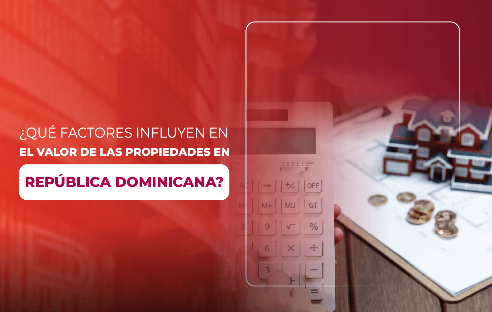 ¿Qué factores influyen en el valor de las propiedades en República