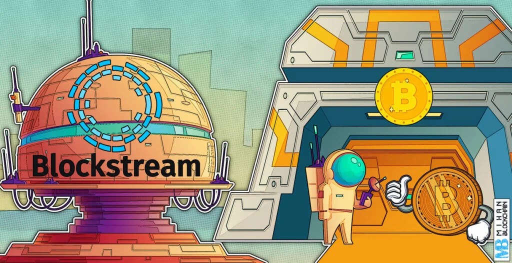 آشنایی با کمپانی Blockstream و نقش برجسته آن در توسعه بیت کوین! میهن