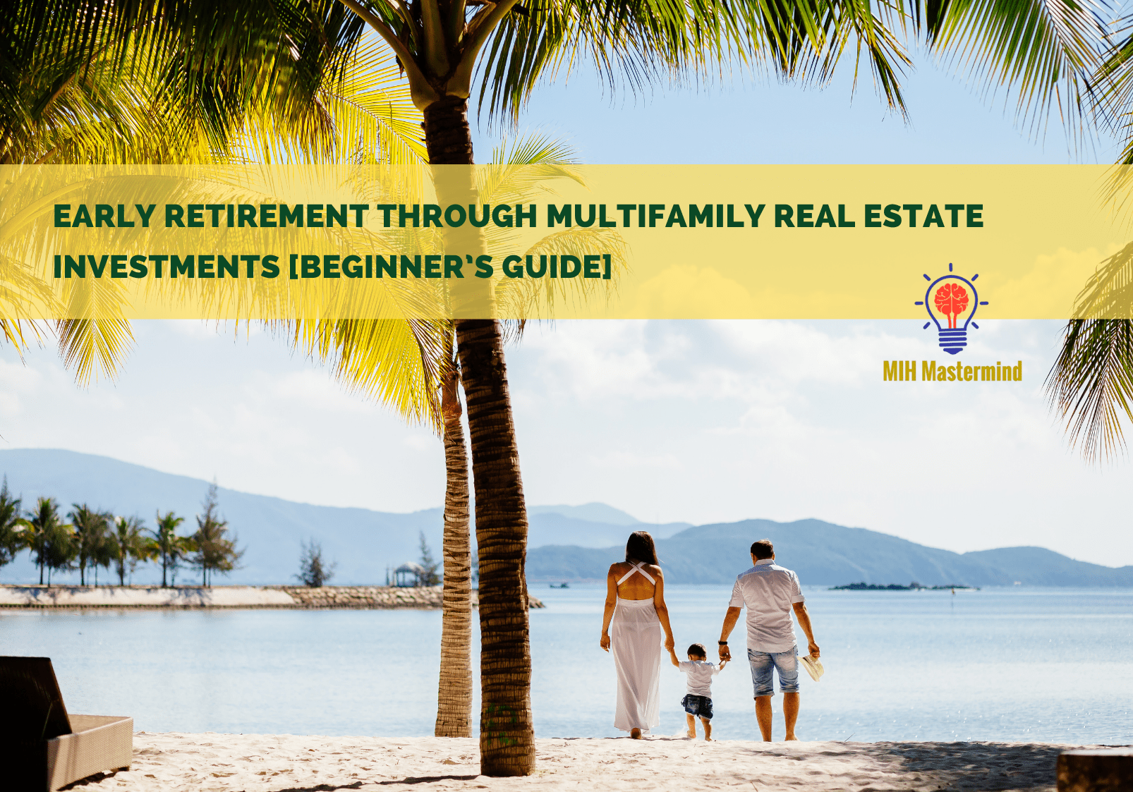 Early Retirement Through Multifamily Real Estate Investments [Beginner