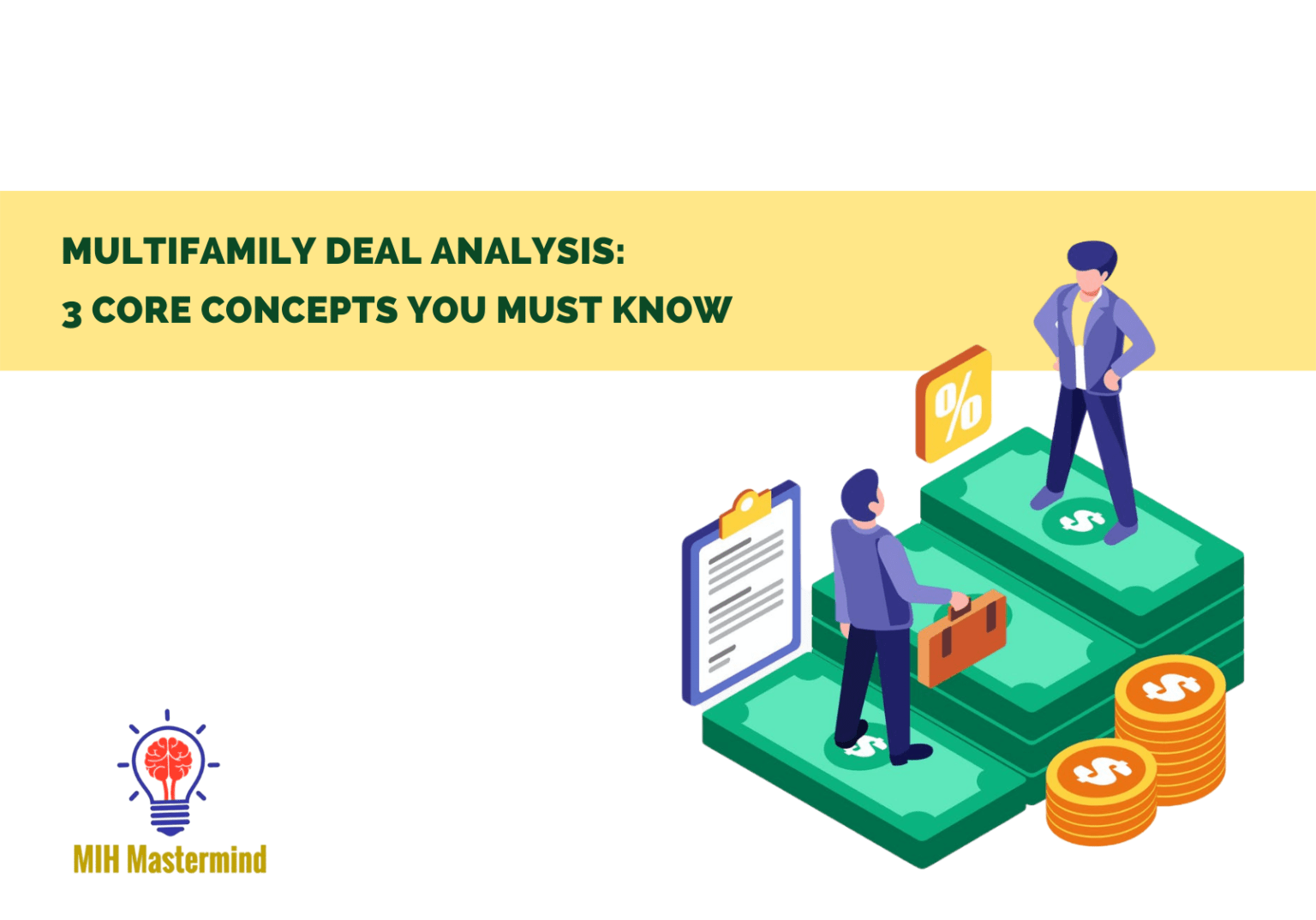 Multifamily Deal Analysis 3 Core Concepts You Must Know