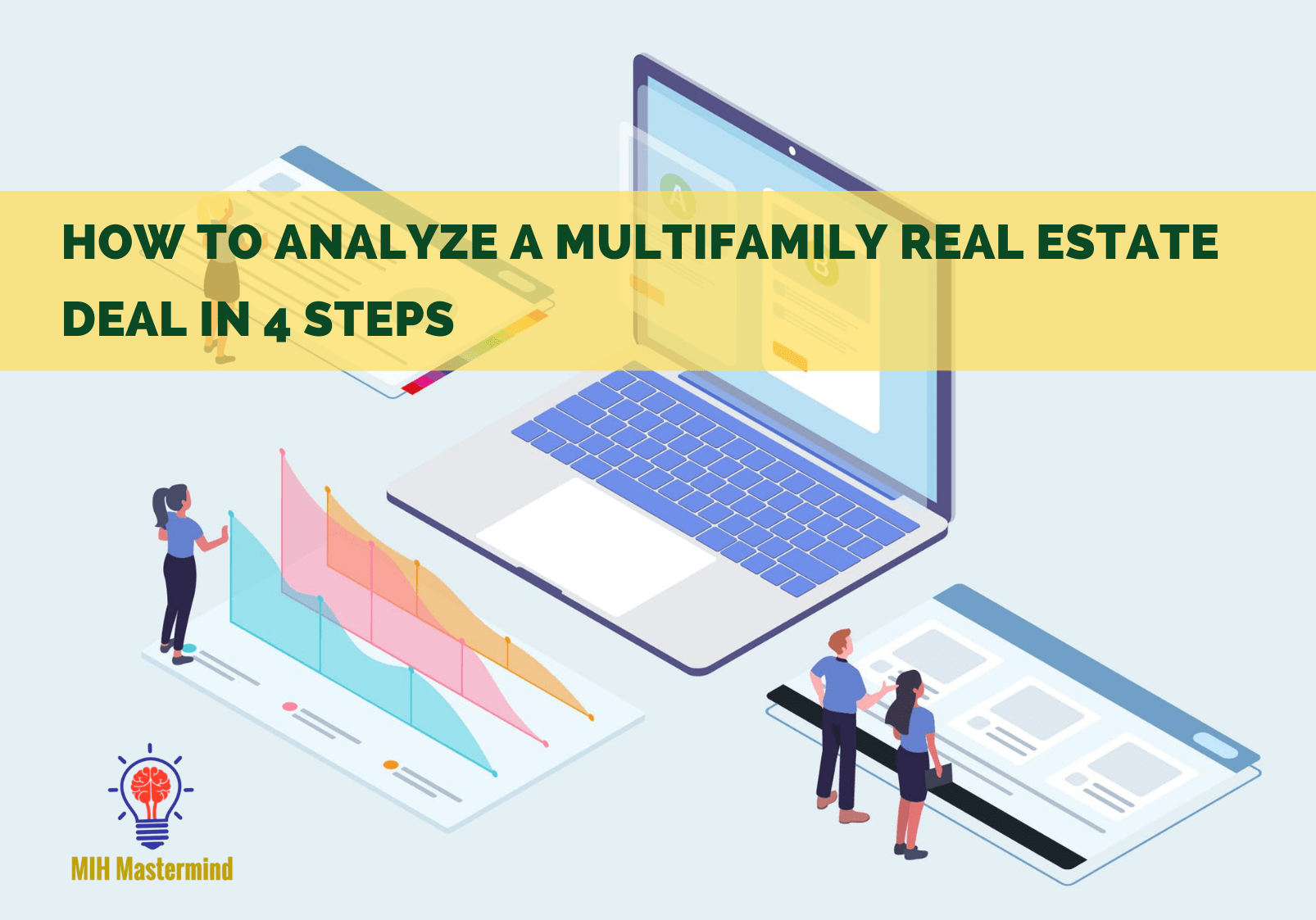 How to Analyze a Multifamily Real Estate Deal in 4 Steps