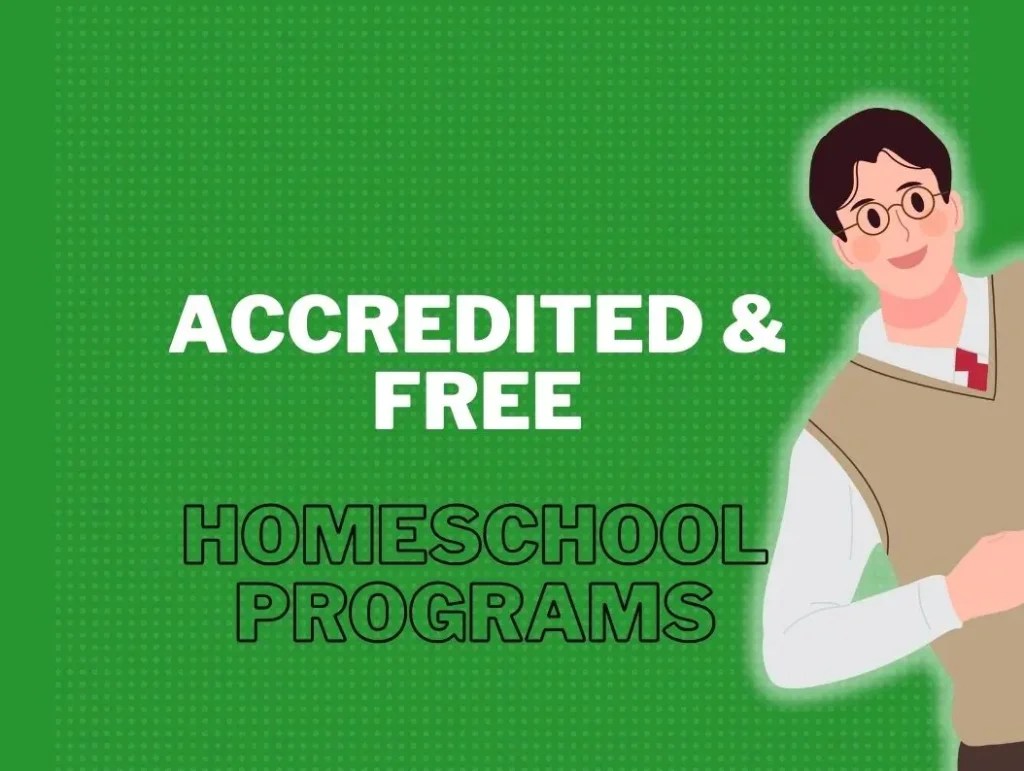 11 Accredited Free Homeschool Programs You Should Know About » Mika's List