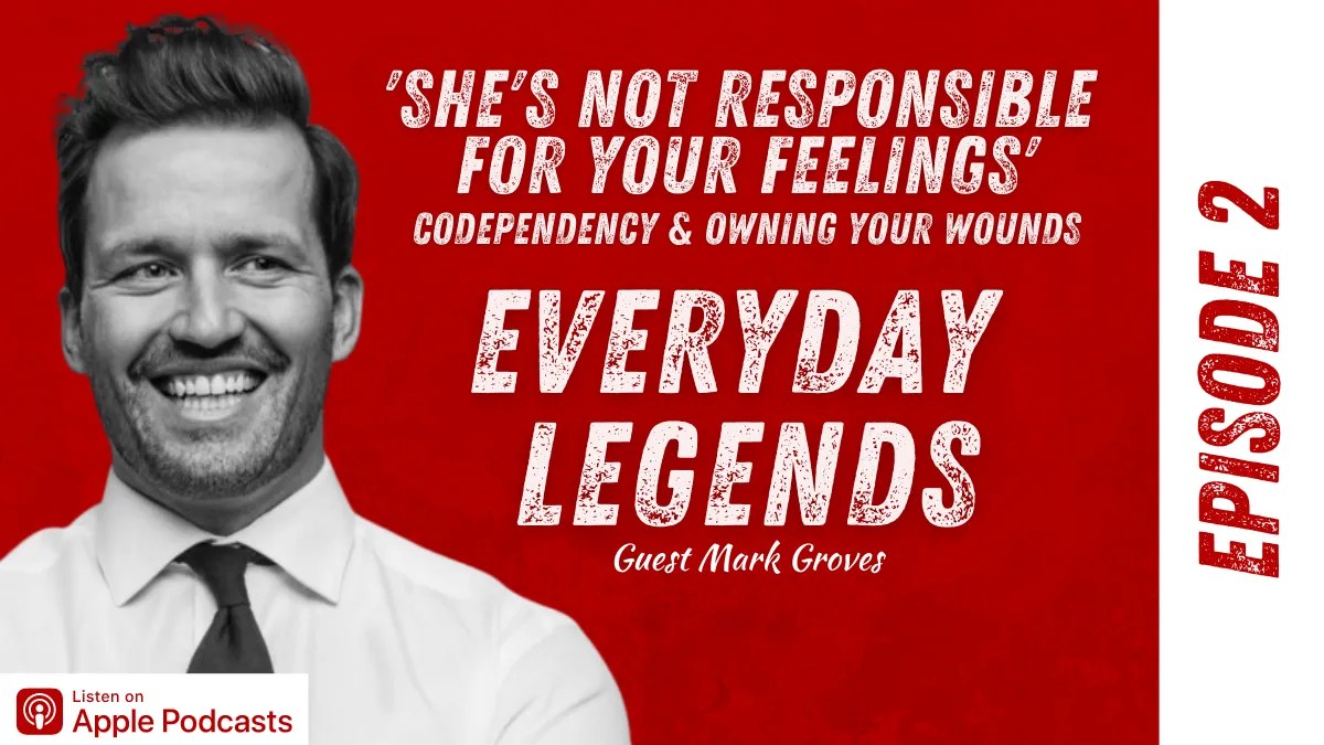 002 Mark Groves She’s not responsible for your feelings Mike
