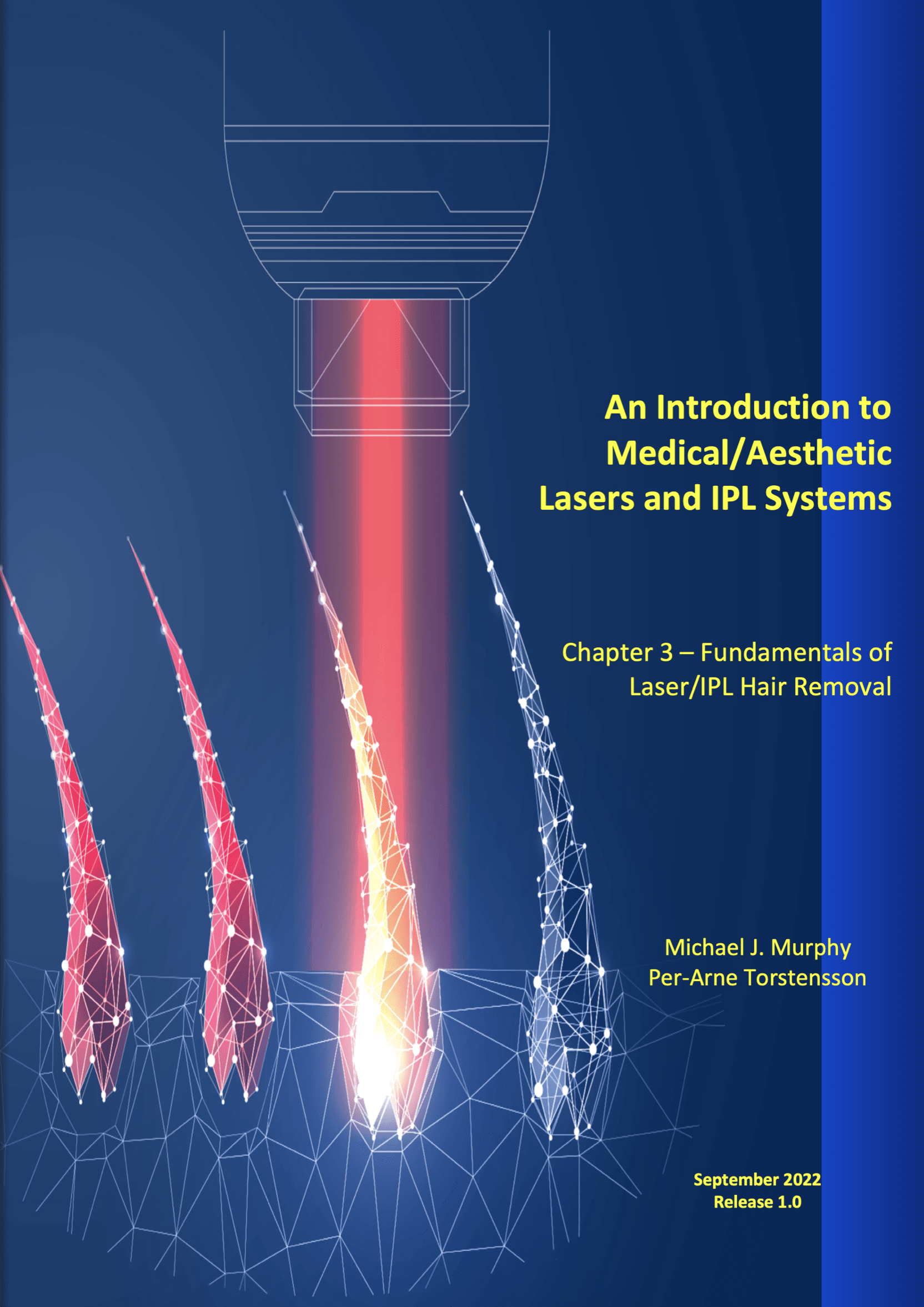 Fundamentals of Laser/IPL Hair Removal online now! Mike Murphy's Blog