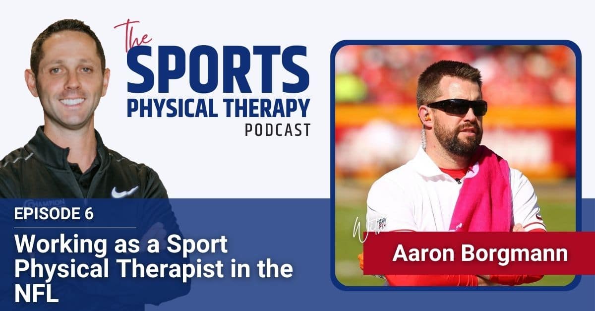 Working as a Sport Physical Therapist in the NFL with Aaron