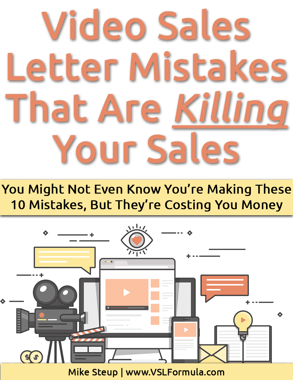 Top 10 Video Sales Letter Mistakes Mike Steup Marketing