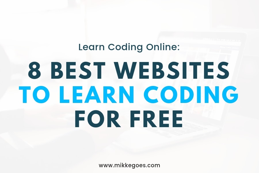 8 Best sites for Learning Coding for Free in 2021