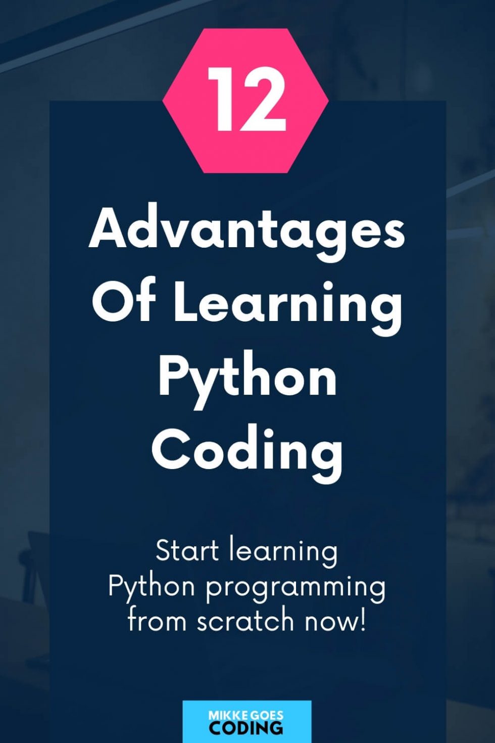 12 Essential Advantages of Python (Why Learn Python in 2022)