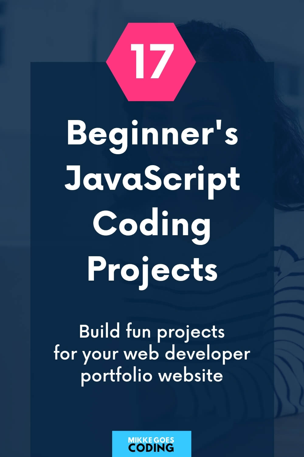 22 JavaScript Projects for Beginners For 2022 (With Source Code)