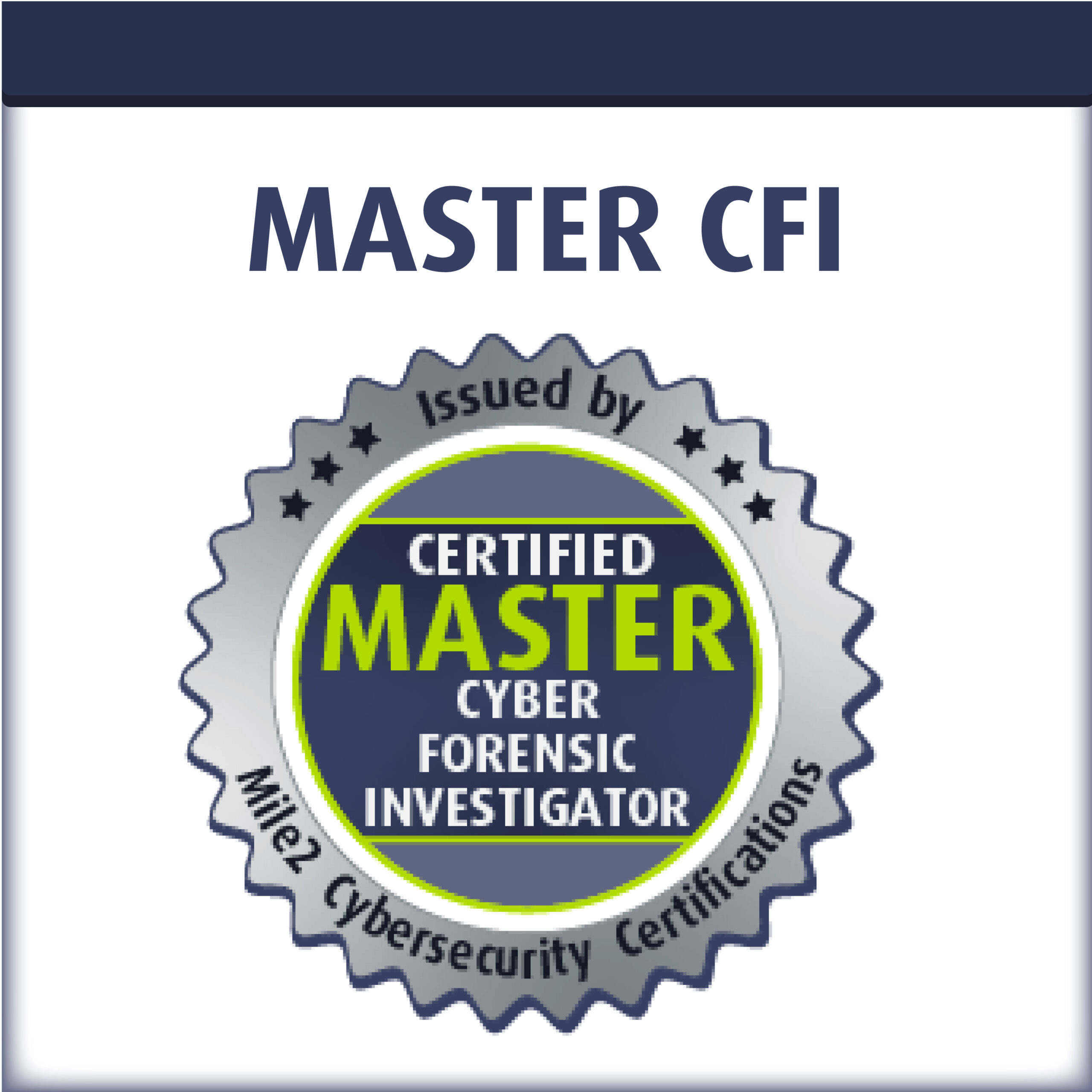 CM)CFI Certified Master Cyber Forensics Investigator Mile2