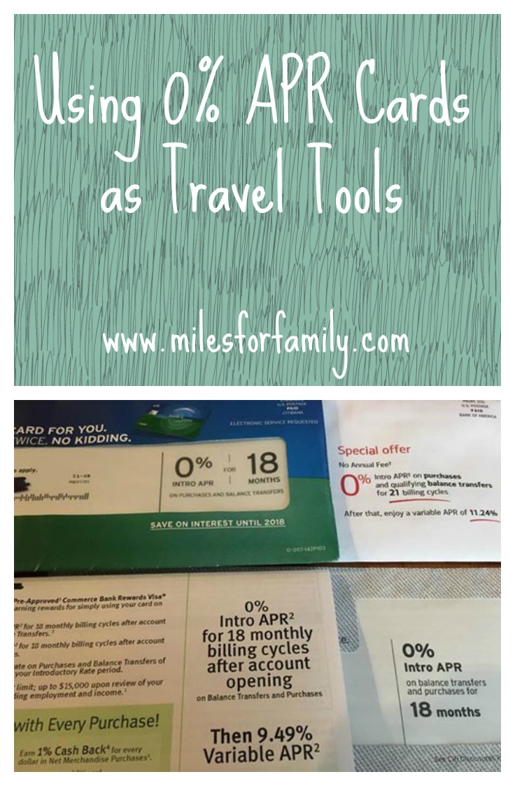 Using 0 APR Cards as Travel Tools Miles For Family