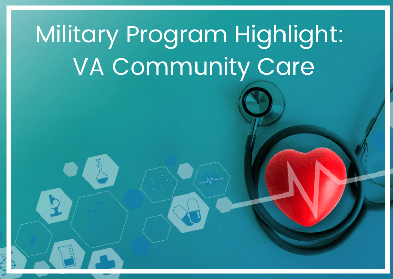 Military Program Highlight VA Community Care Military Connection