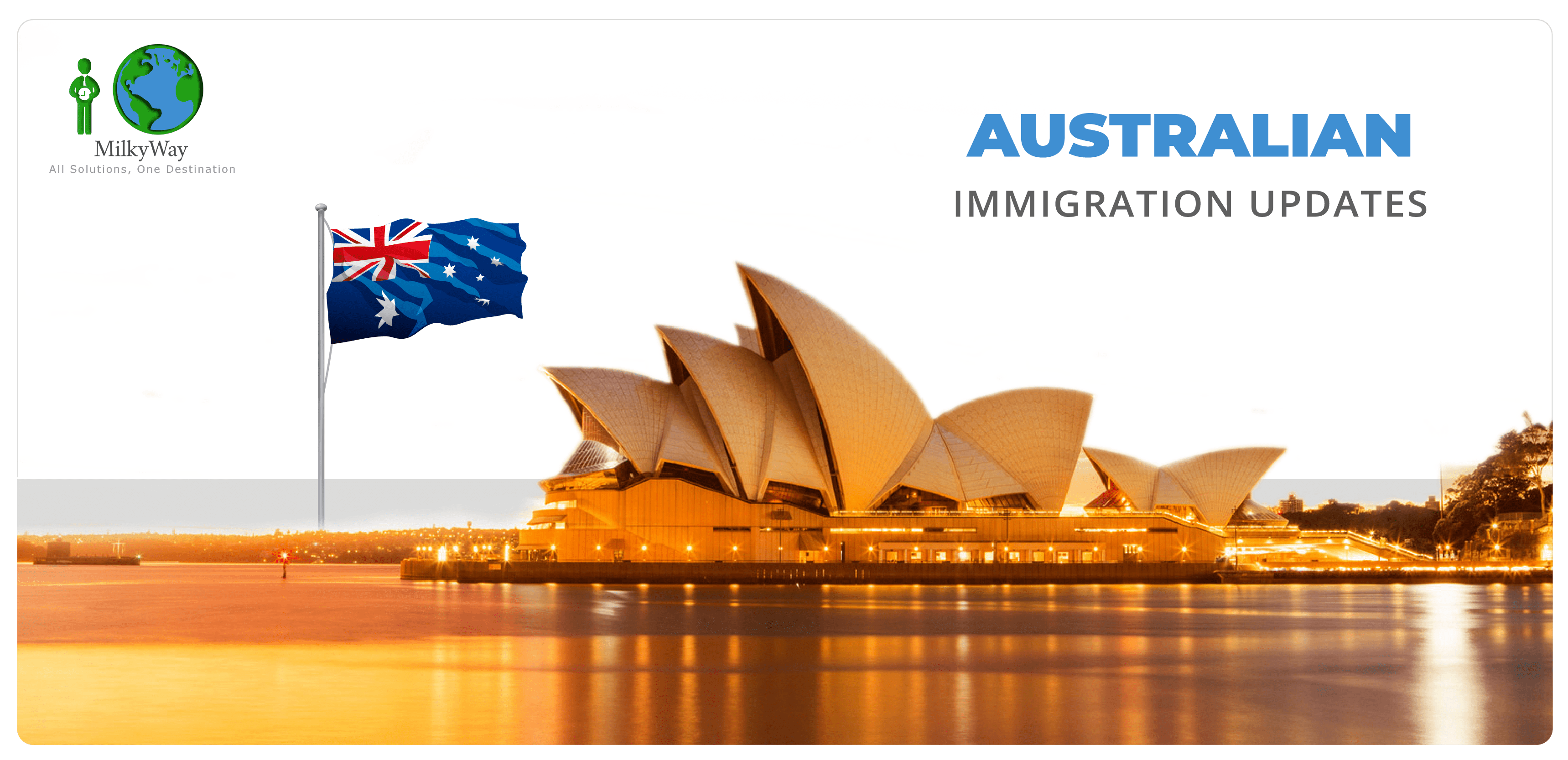 Australian Immigration Updates MilkyWayMilkyWay