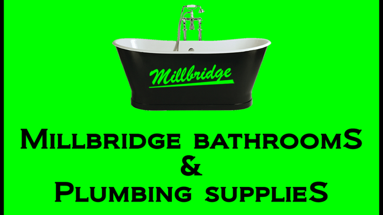 Millbridge Bathrooms and Plumbing Supplies