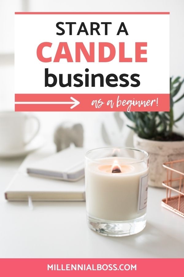 How To Start A Candle Business in 5 Easy Steps LaptrinhX / News