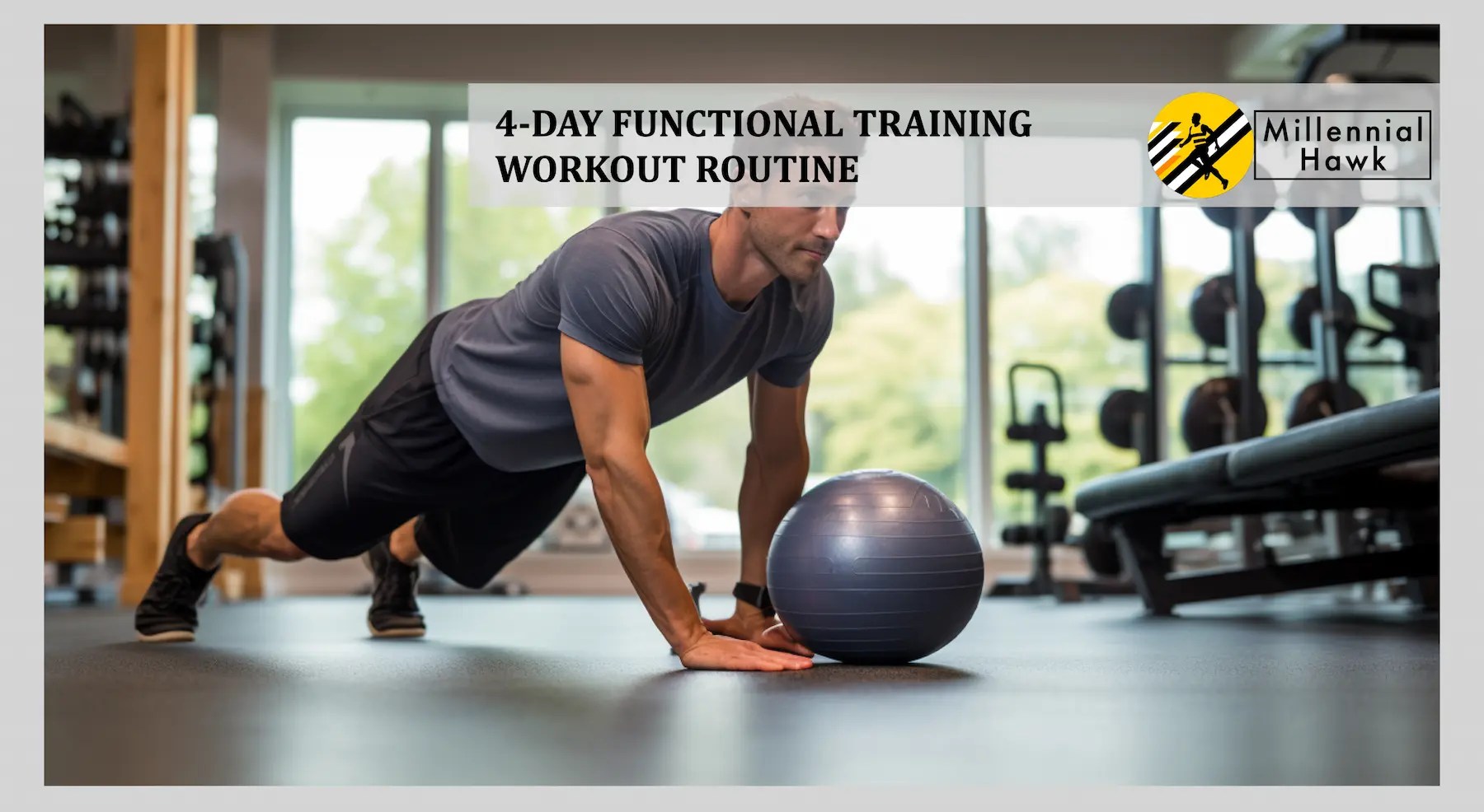4Day Functional Training Workout Routine