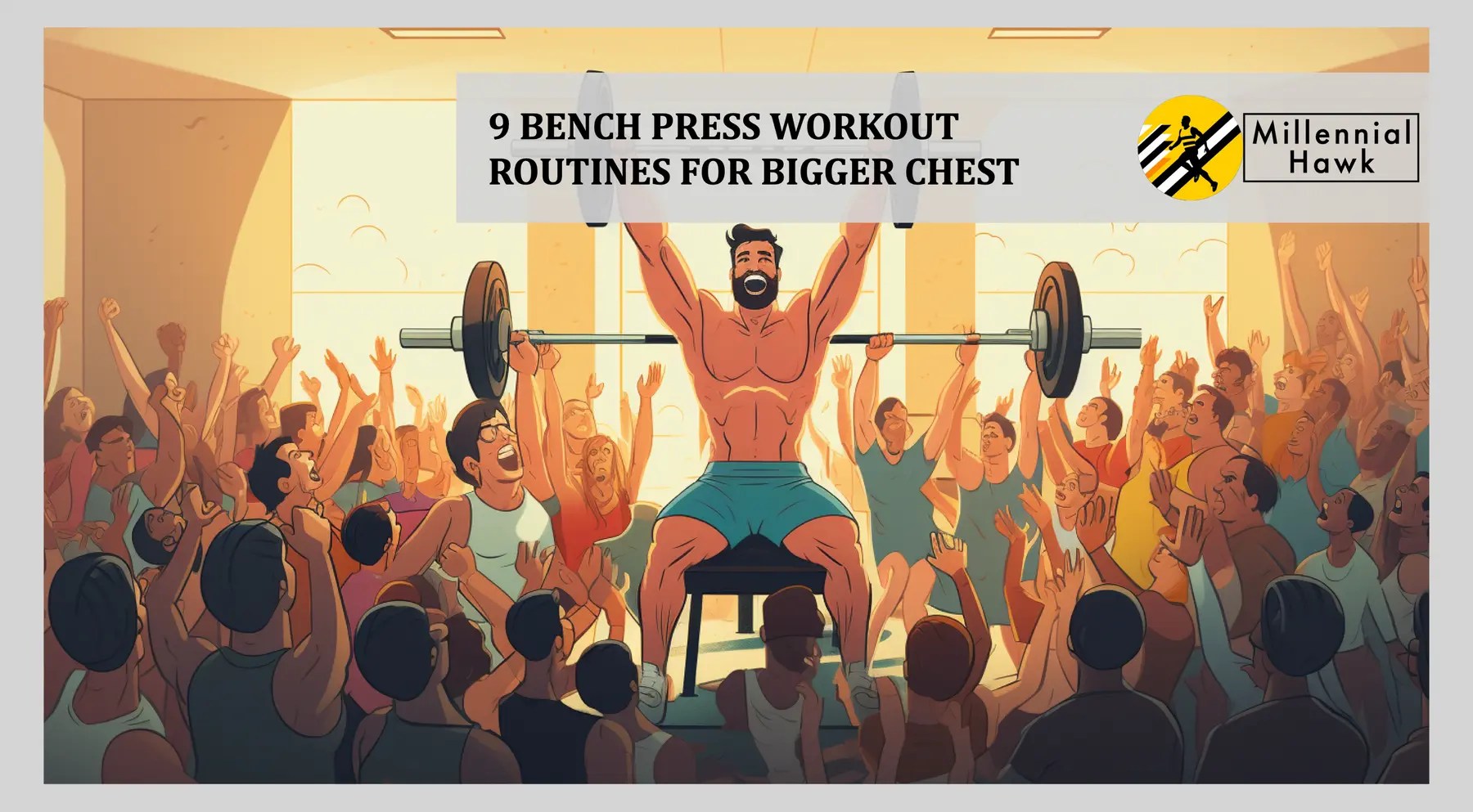9 Bench Press Workout Routines For Bigger Chest