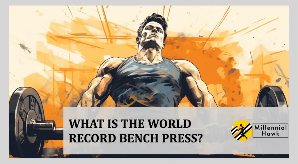 What Is The Word Record Bench Press? (1,401 lb)