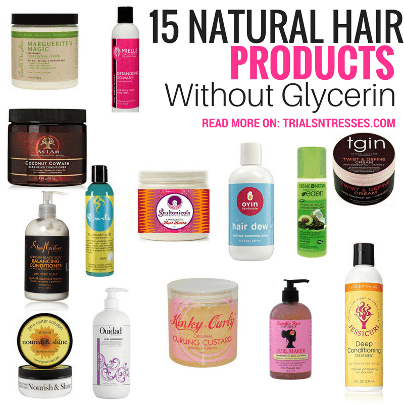 15 Natural Hair Products Without Glycerin Millennial in Debt