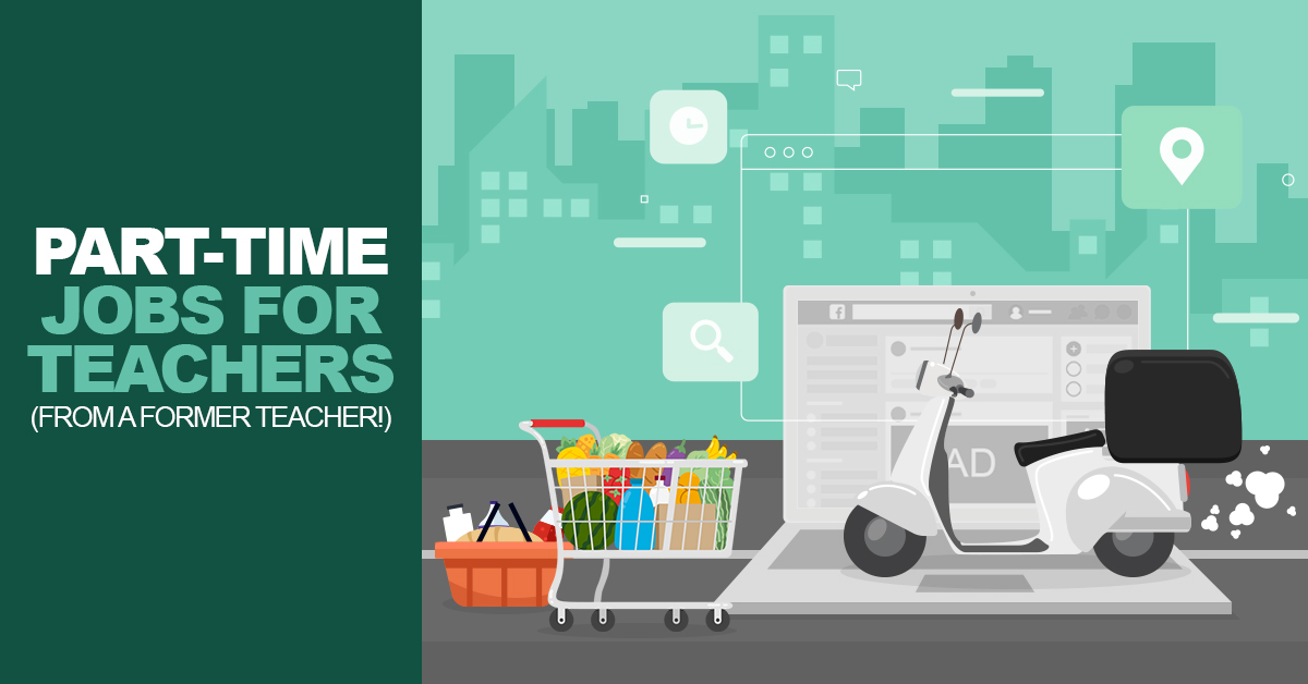 9 PartTime Jobs for Teachers (From a Former Teacher!)