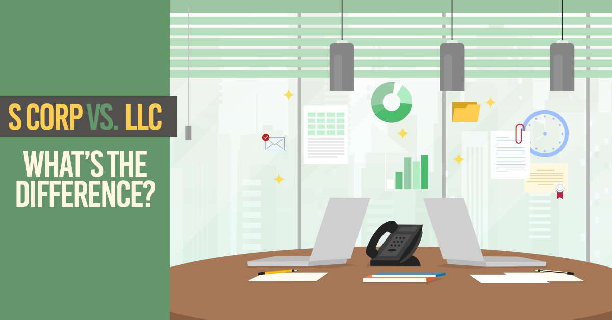 S Corp vs. LLC What’s the Difference?