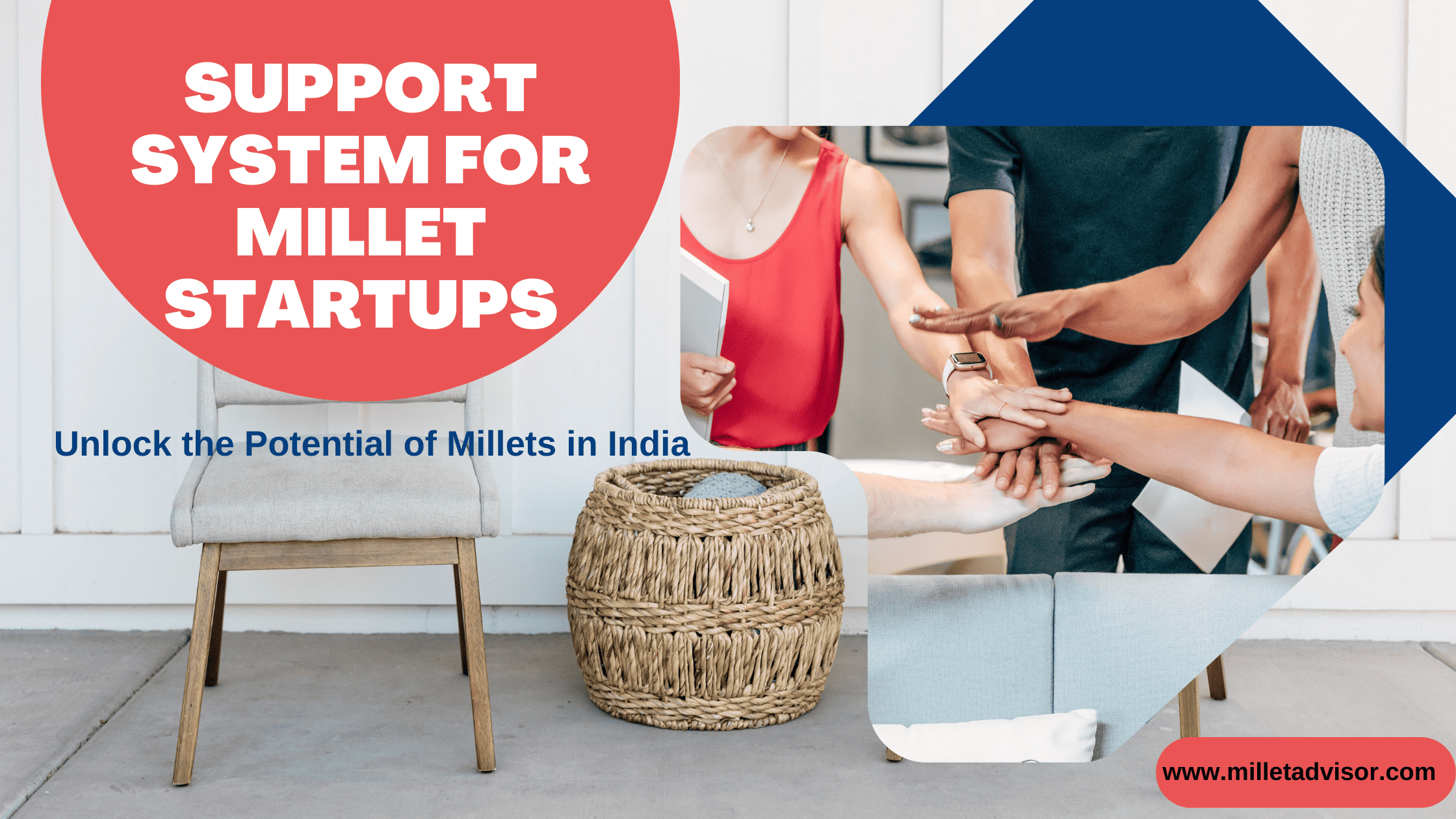 Breaking Barriers The Ultimate Support System for Millet Startups in