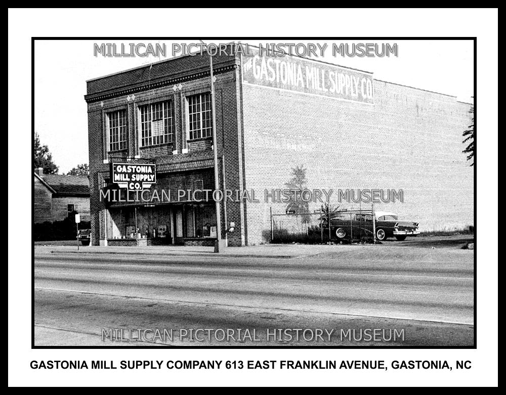 Gastonia Mill Supply Company, Gastonia, NC Millican Pictorial History