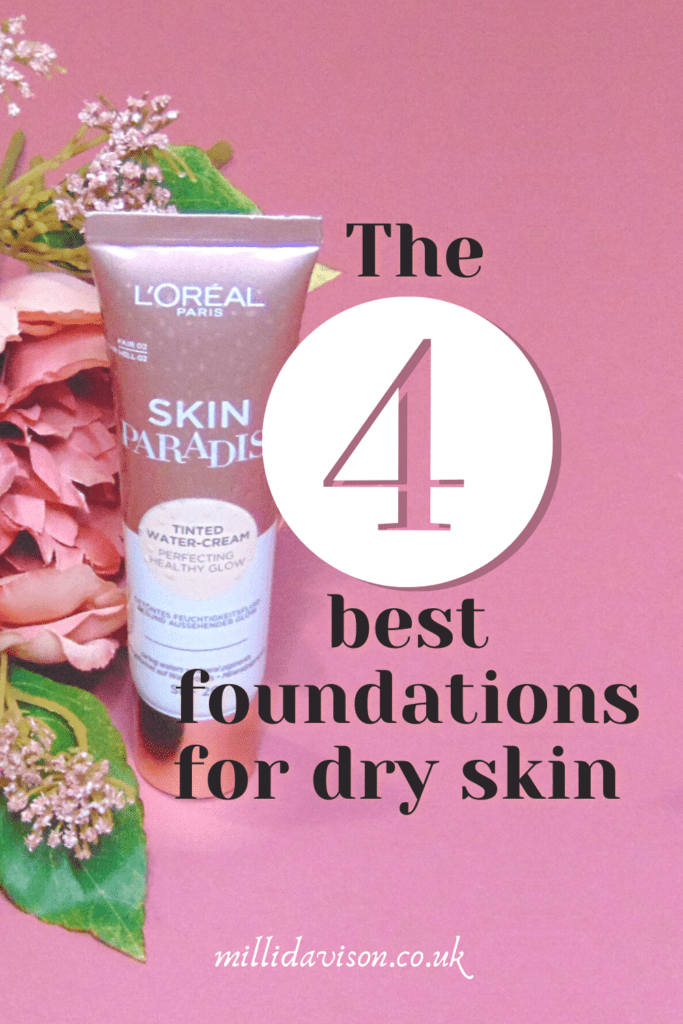 The 4 best affordable foundations for dry skin Winter skin saviours
