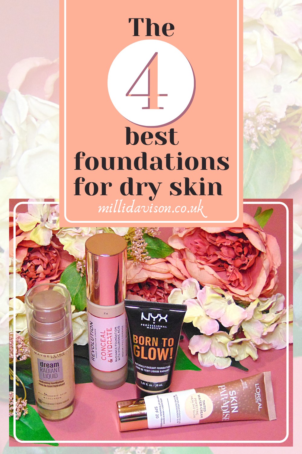 The 4 best affordable foundations for dry skin Winter skin saviours