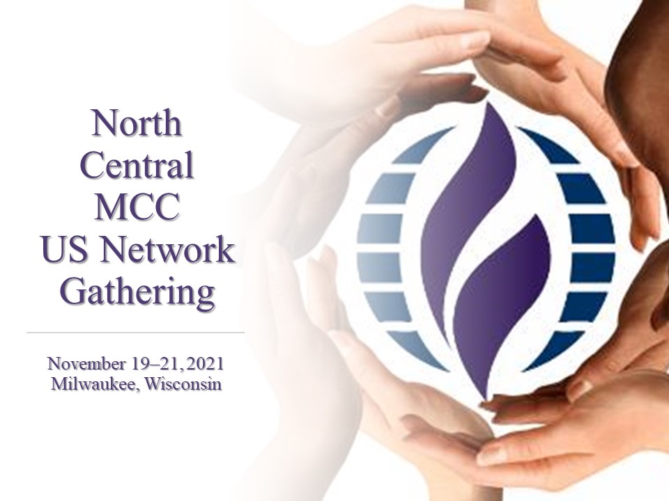 North Central MCC US Network Event Milwaukee Metropolitan Community