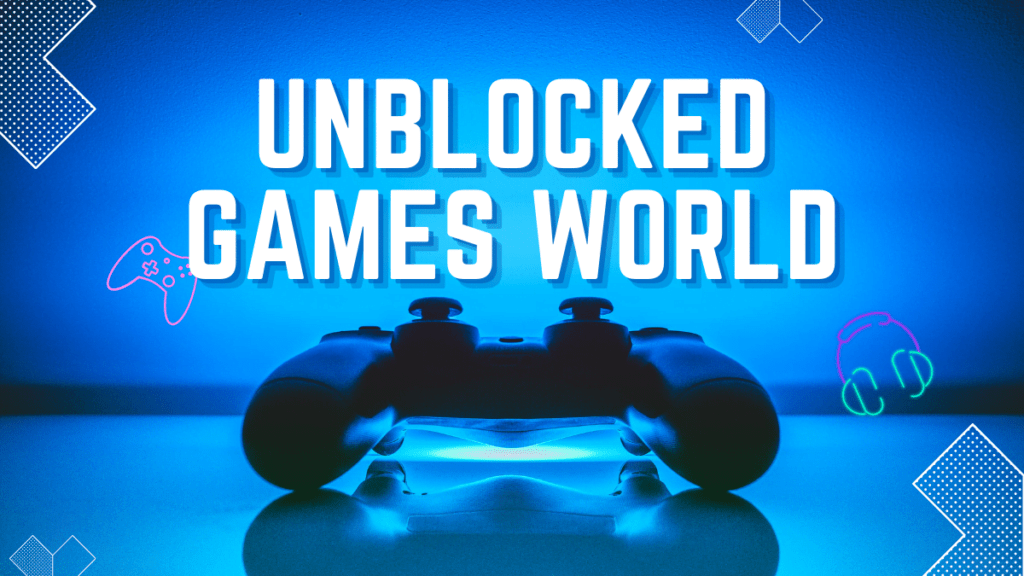 Unblocked World(04)