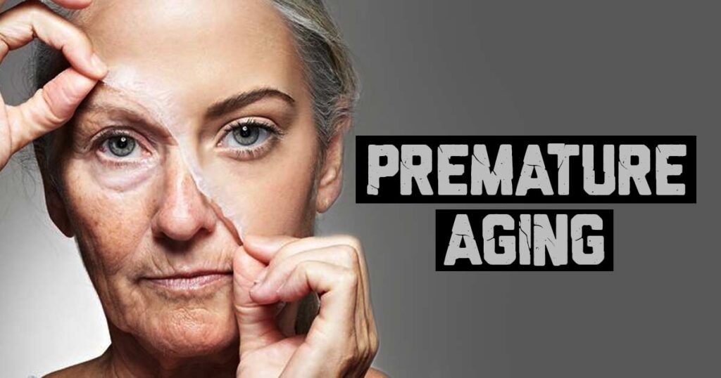Premature Aging 10 Signs, Causes And Mental Health Impact