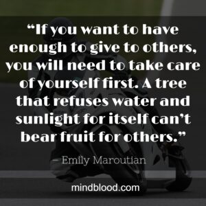 Putting Yourself First Is Not Selfish Quotes Top 19