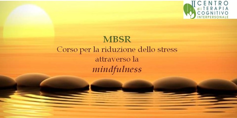 MBSR - ridurre lo stress con la mindfulness - Istituto di Mindfulness ...