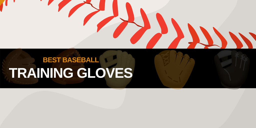 Best Baseball Training Gloves for 2023 *Pancake & Paddle Gloves