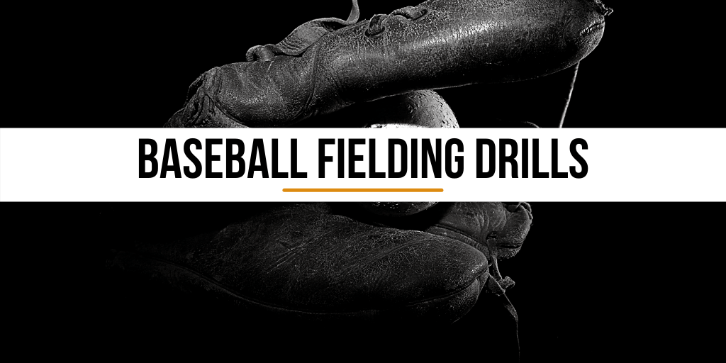 33 Baseball Fielding Drills (w/ Illustrations) Mindfuse Baseball