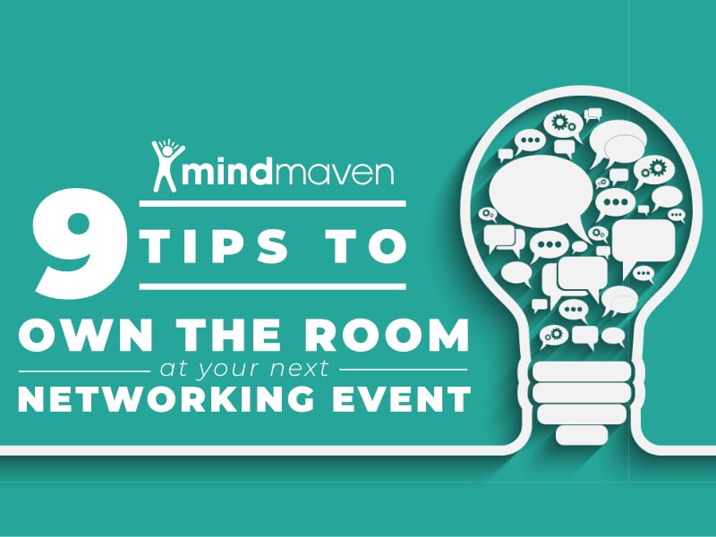 9 Powerful Networking Event Tips Mindmaven