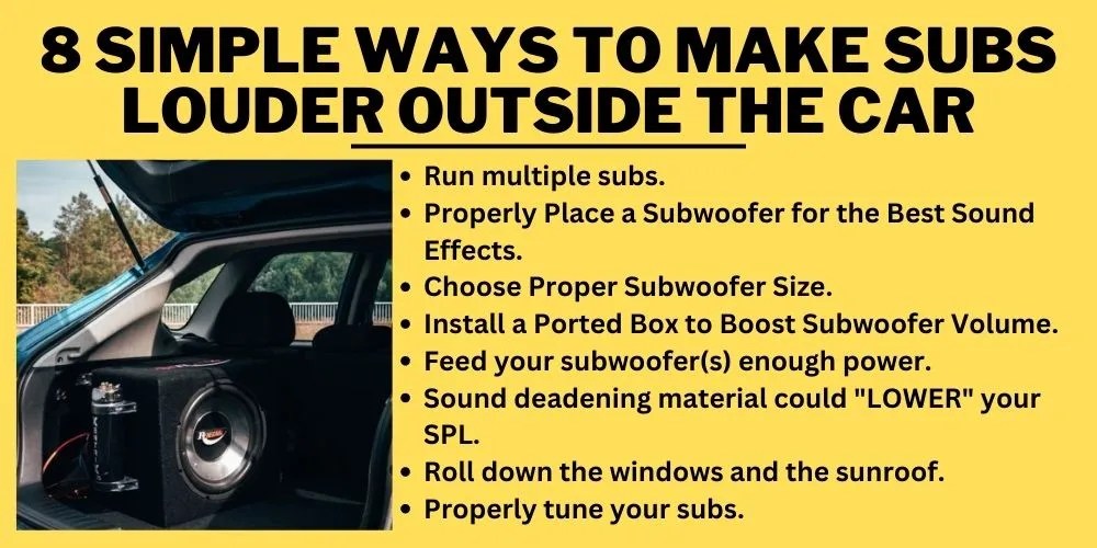 How To Make Subs Louder Outside The Car In 8 Easy Ways