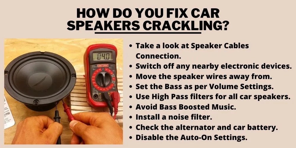 How To Fix Car Speakers Crackling In 10 Easy Ways