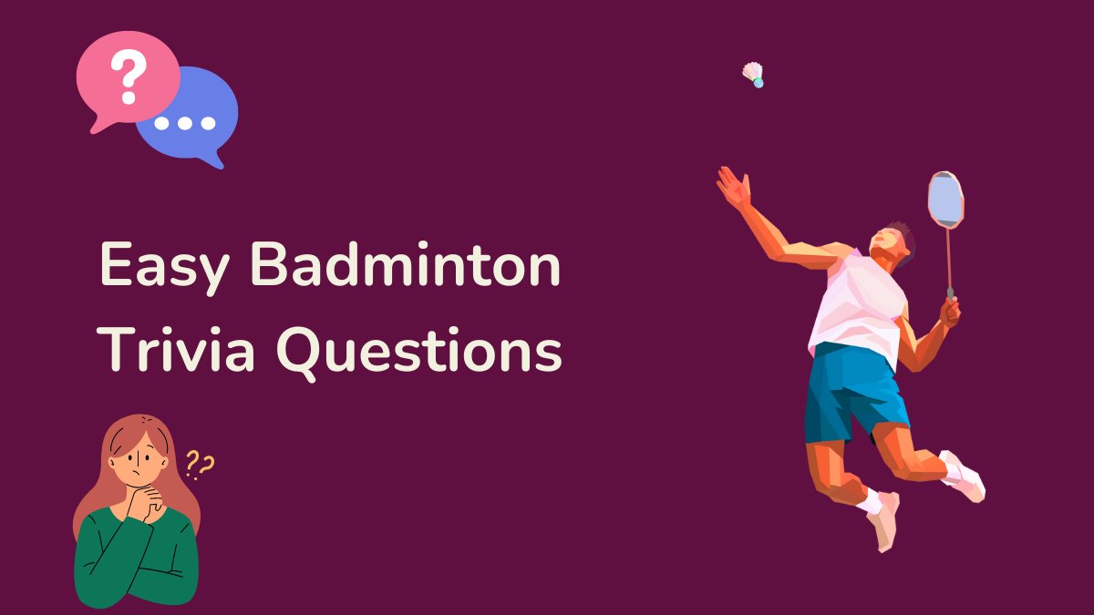 50 Best Badminton Trivia Questions (Sharpen Your Knowledge)
