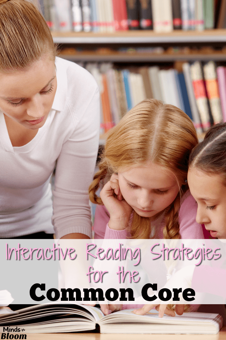 Interactive Reading Strategies for the Common Core Minds